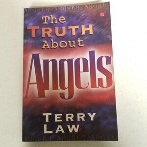 The Truth About Angels by Terry Law